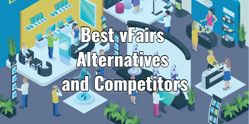 8 Best vFairs Alternatives and Competitors for 2026