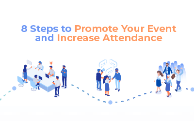 8 Steps to Promote Your Event and Increase Attendance