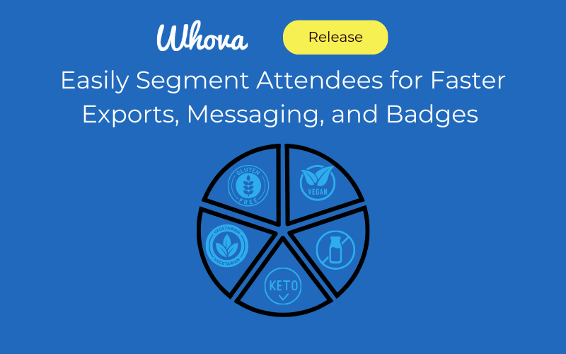 Private Attendee Segments: Targeted Messaging and Exports Without the Hassle