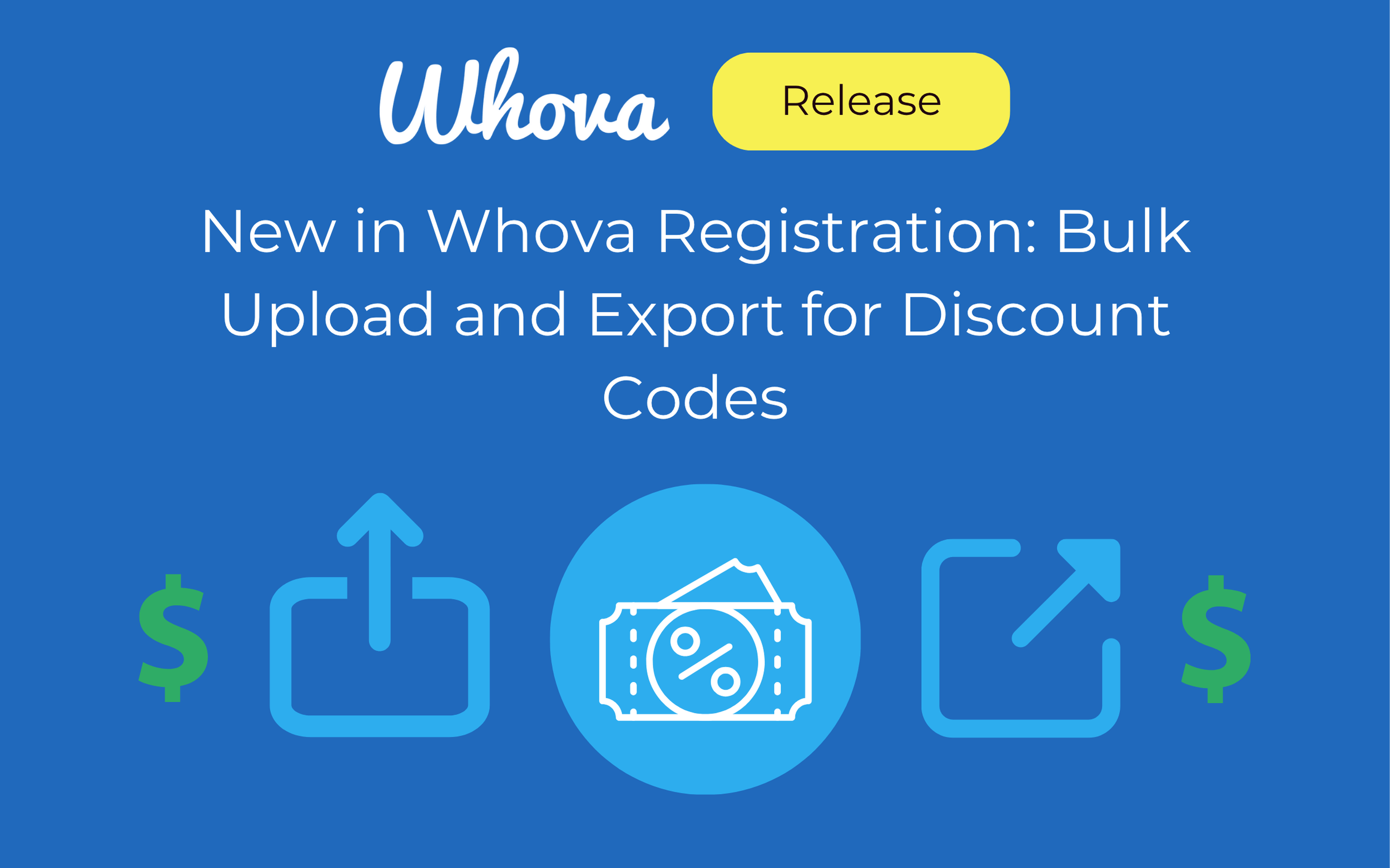 New in Whova Registration: Bulk Upload and Export for Discount Codes