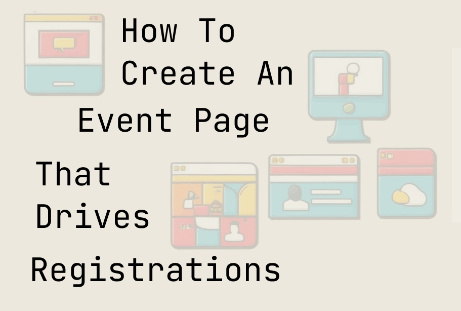 How to Create an Event Website That Drives Registrations (+ How to Use AI to Help You)