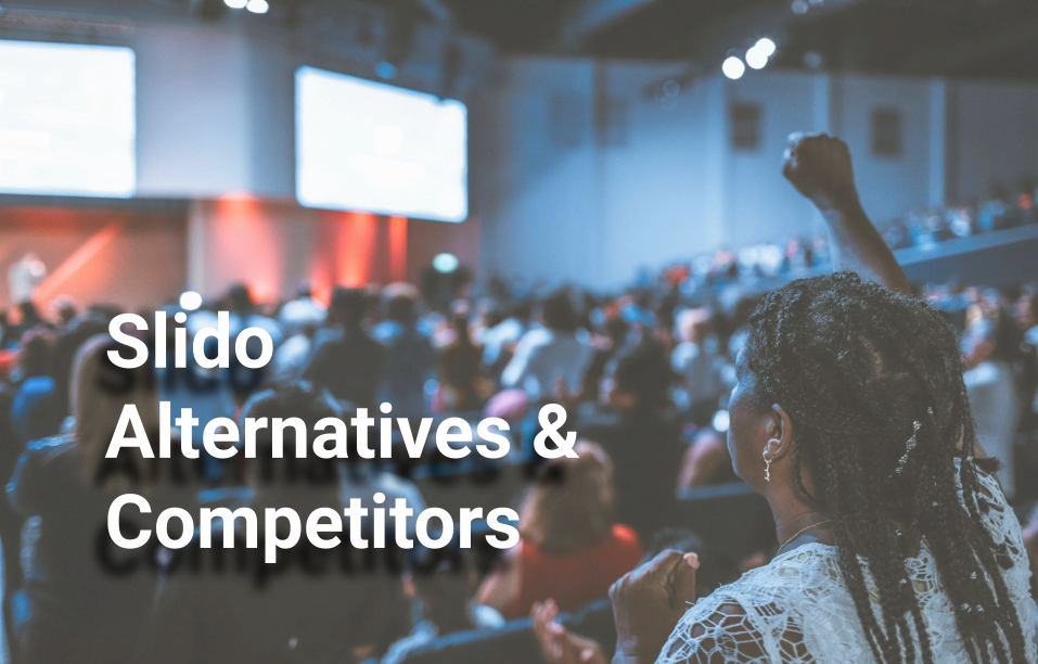 8 Best Slido Alternatives and Competitors