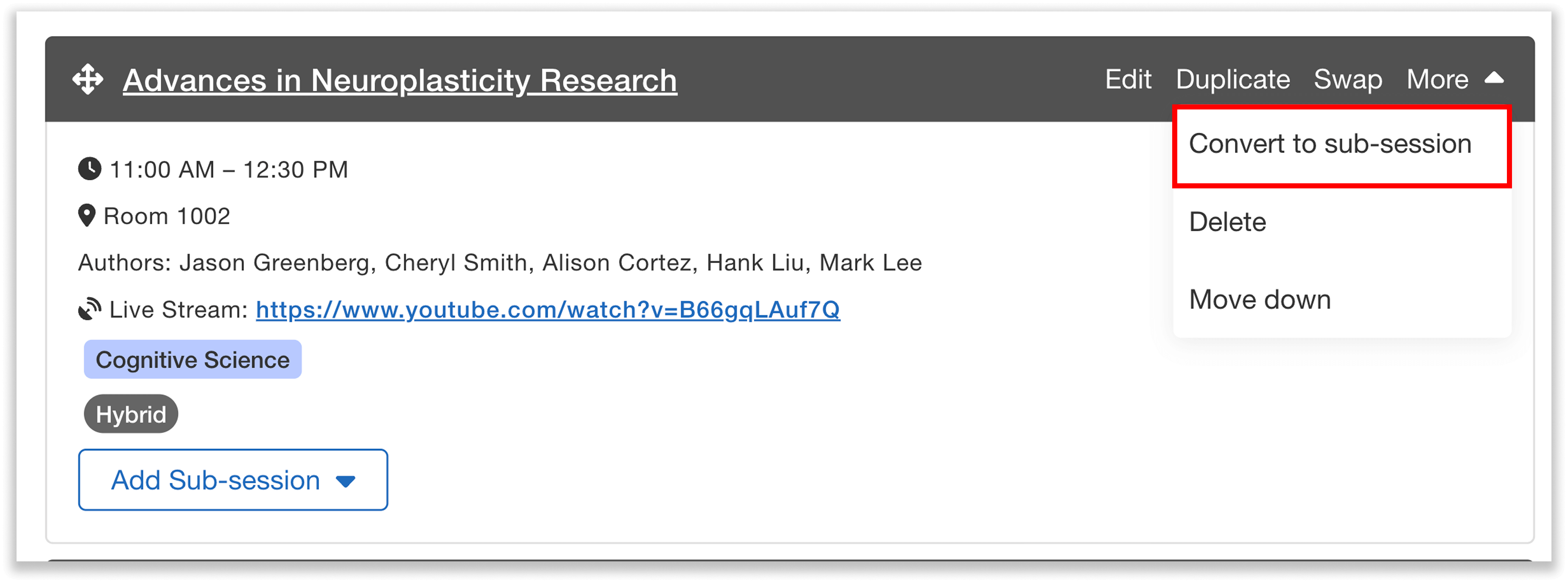 Option to convert a session to a sub-session.