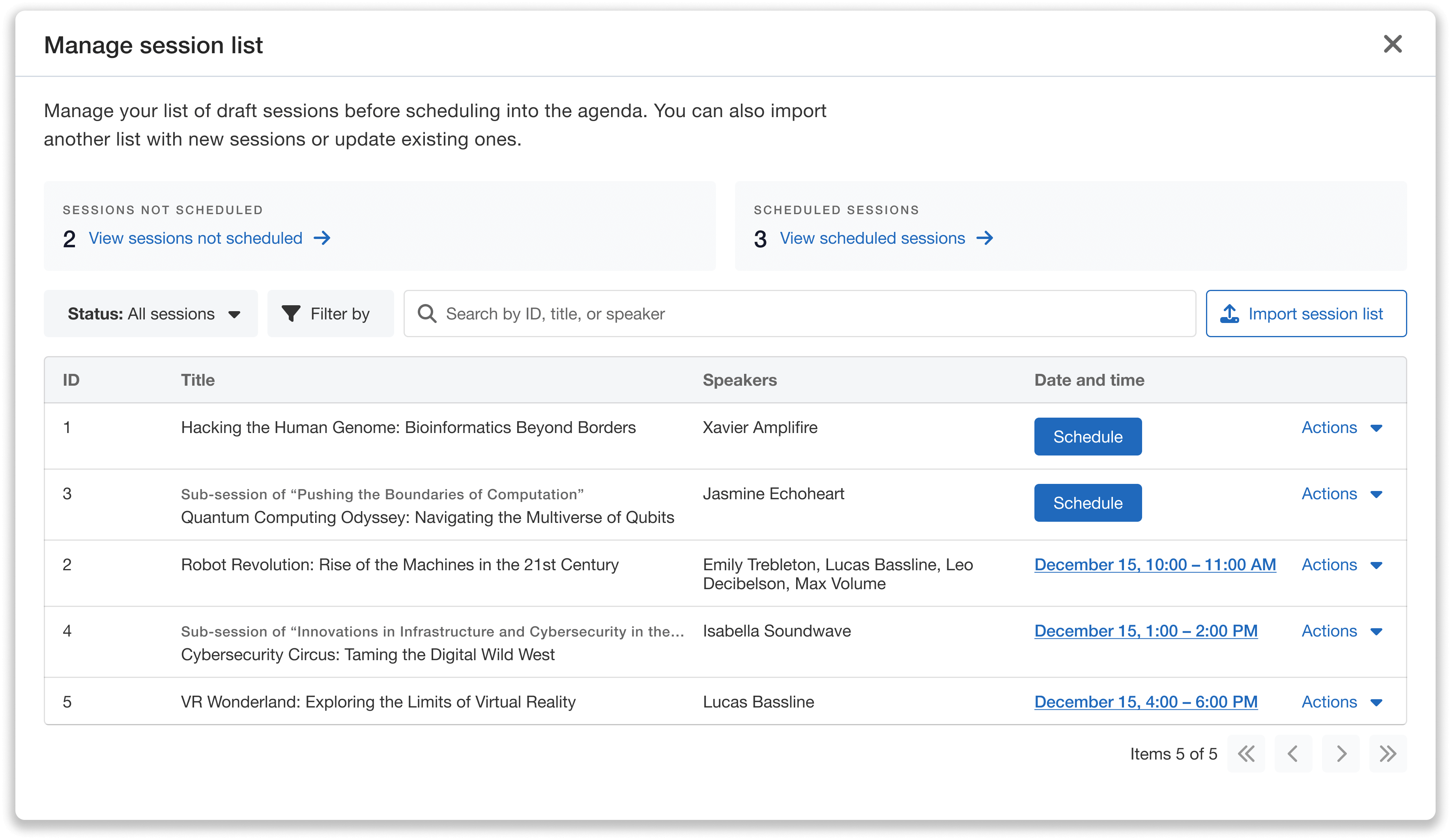 Page to manage the session list, with options to filter, search, schedule, etc.