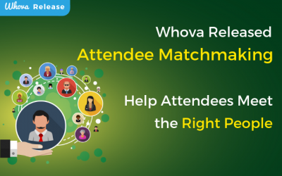 Whova Released Attendee Matchmaking: Help Attendees Meet the Right People